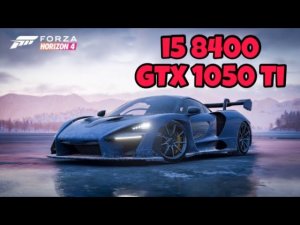 Forza Horizon 4 i5 8400 GTX 1050 Ti