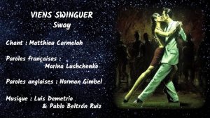 VIENS SWINGUER (chanson russe en français) –SWAY (на французском)