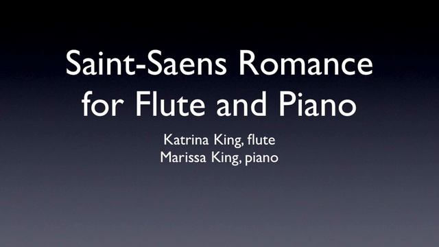 Saint-Saens Romance for Flute and Piano смотреть онлайн