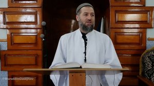 ТОЛЬКО ТАК ТЫ ОБРЕТЁШЬ ПОЛНОЦЕННУЮ ВЕРУ! (Нуруддин Гусейнов).