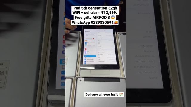 iPad 5th generation 32gb WiFi + cellular = ₹13,999. Free gifts AIRPOD 3. WhatsApp 9289830591.