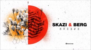Skazi & Berg - Breeze