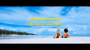 HEIMANA HULA BAND - E Moemoea / E Tiare Maori - COOK ISLANDS MUSIC