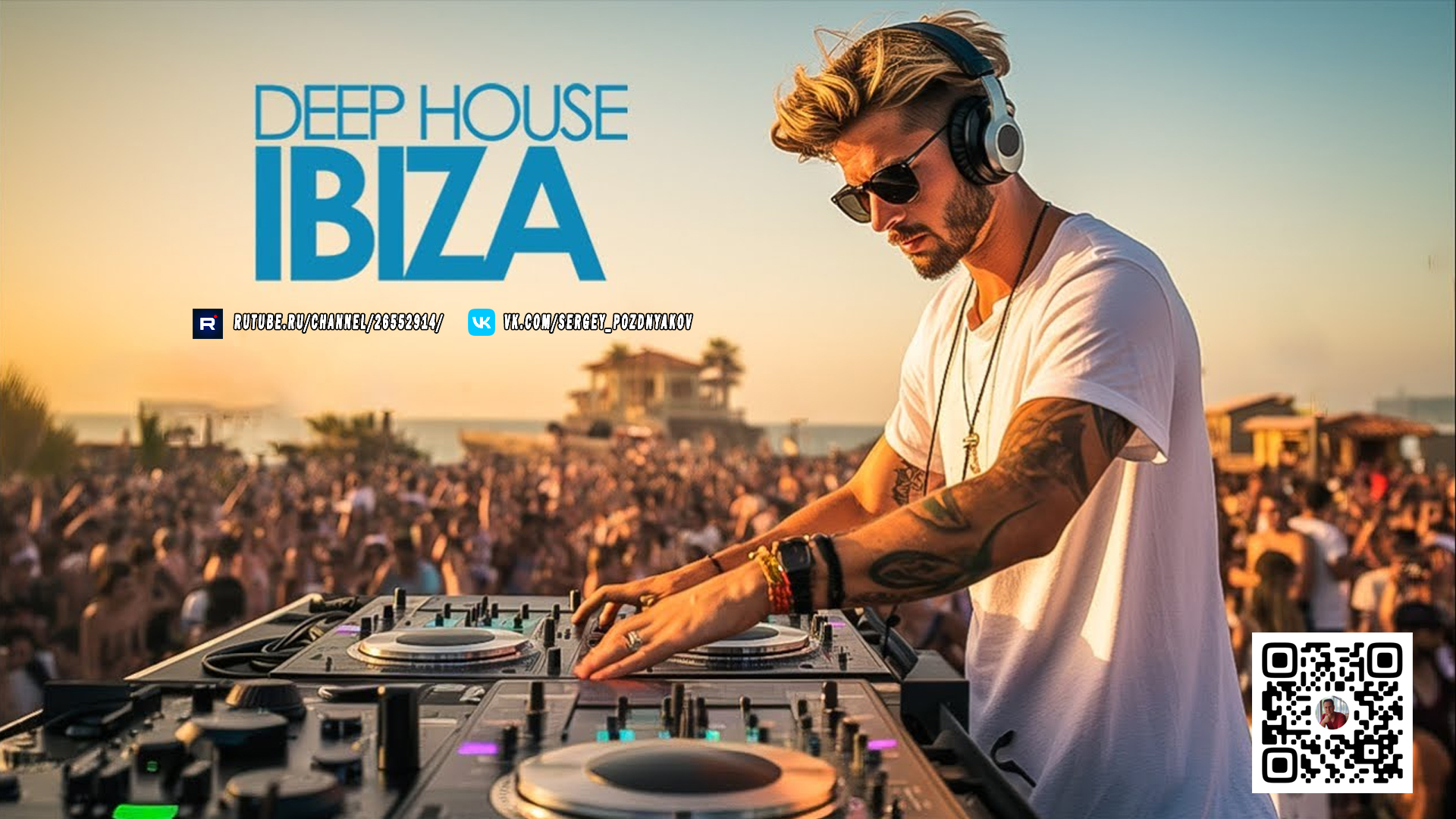 Ibiza Summer Mix - Deep House Music
