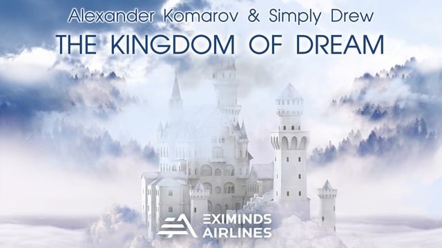 Alexander Komarov & Simply Drew - The Kingdom Of Dream