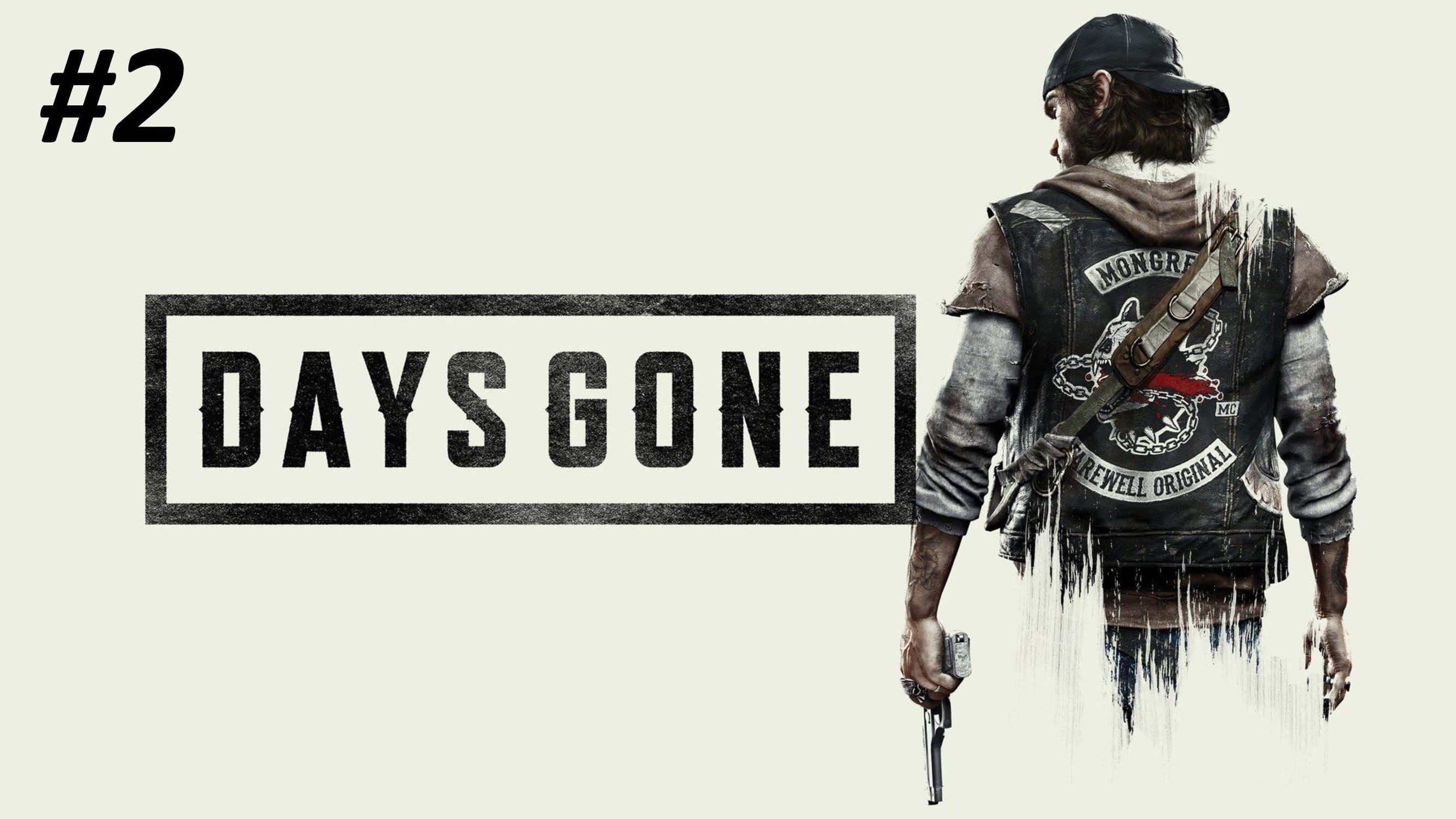 DAYS GONE ПРОХОЖДЕНИЕ #2 ПАТРИОТЫ НЕ ДОЛЖНЫ ГОЛОДАТЬ