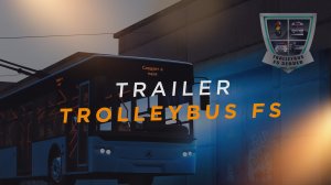 Official Trailer | Trolleybus FS | FS PROJECT ?