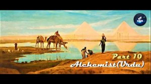 The Alchemist (Urdu) - Kimiyagiri - 10 (Final Episode)