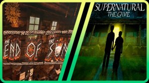 Демо версии // The End of the Sun // Supernatural The Game