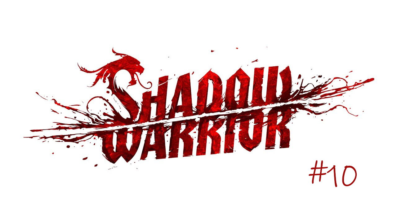 Shadow Warrior #10