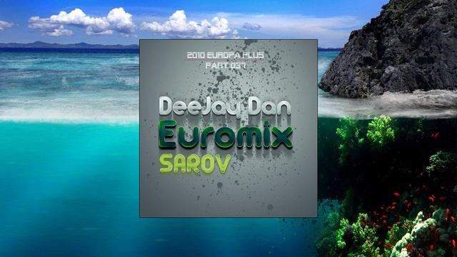 DeeJay Dan - Euromix Sarov 037 [2010]