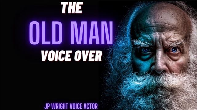 THE OLD MAN VOICE OVER ! смотреть онлайн