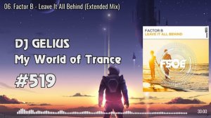 DJ GELIUS - My World of Trance #519