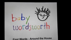 Baby Einstein - Baby Wordsworth: First Words - Around the House (2005) Title Card