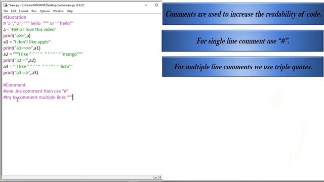 Basic Python Lecture 9 - Python Quotations|Comments |Continuation Character|