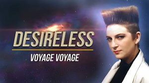 Desireless - Voyage Voyage 1986 Full HD (1080p, FHD)