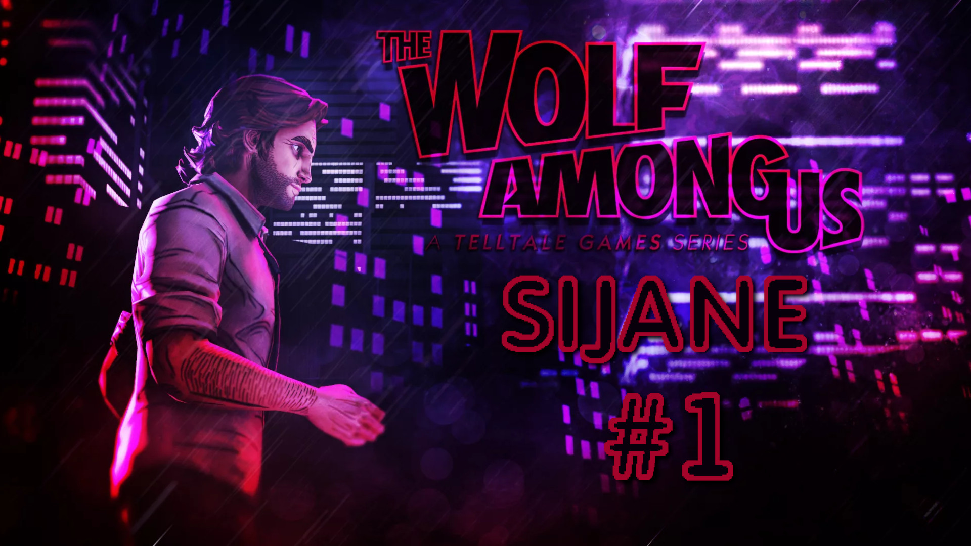 The Wolf Among Us  Эпизод 1