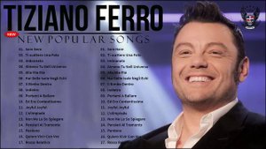 Tiziano Ferro Greatest Hits Full Album - Tiziano Ferro canzoni