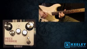 Keeley Fuzzbender: Swiss Army Knife Fuzz
