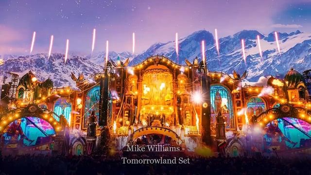 Mike Williams - Tomorrowland Set 2021 смотреть онлайн