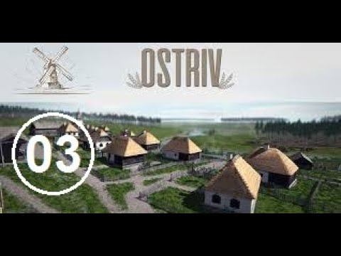 Ostriv (Alpha 3) (03) - Продолжаем стройку. Посевная. Закупка металла и соли.