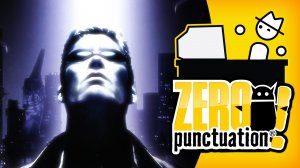 Zero Punctuation: Deus Ex на русском