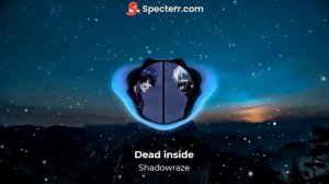 Shadowraze - Dead inside (без мата)