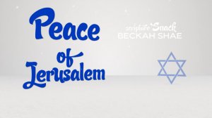 Beckah Shae - Peace of Jerusalem [2012]