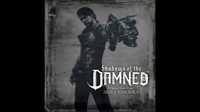 Shadows of the Damned OST - Last Big Baddie смотреть онлайн