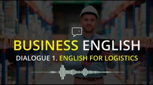 Диалоги на английском. #Английский для #логистики #businessenglish