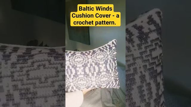 Baltic Winds Cushion Cover - a Crochet Pattern