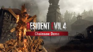 Resident Evil 4 Chainsaw DEMO (PC) (10.03.23)