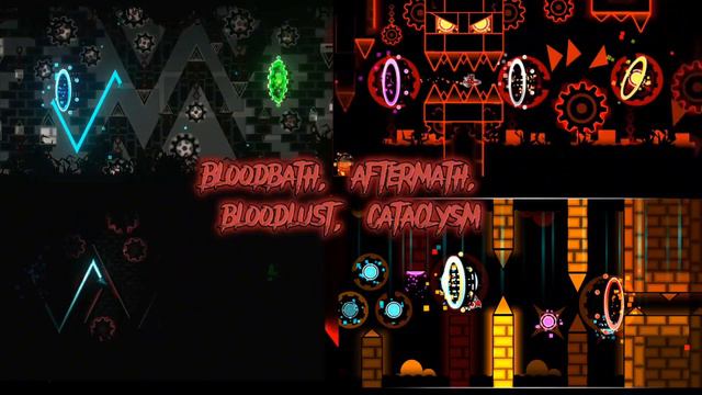 BLOODBATH AFTERMATH BLOODLUST CATACLYSM FULL SONG  GEOMETRY DASH
