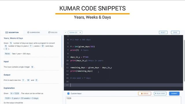 Years, Weeks & Days | Assignment 4 | CCBP 4.0 | NxtWave | Python coding | Kumar Code Snippets