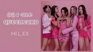 Queencard (g)i-dle speed up song