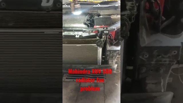 mahindra xuv 500 fan rdiator problem #mahindra #xuv500 #fan #shortcar