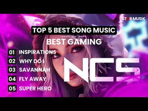 BEST SONG MUSIC NCS MUSIC GAMING 2024