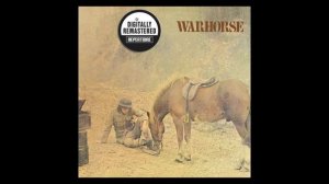 Warhorse 1970 - 1972. Ваши потерянные шедевры. История группы