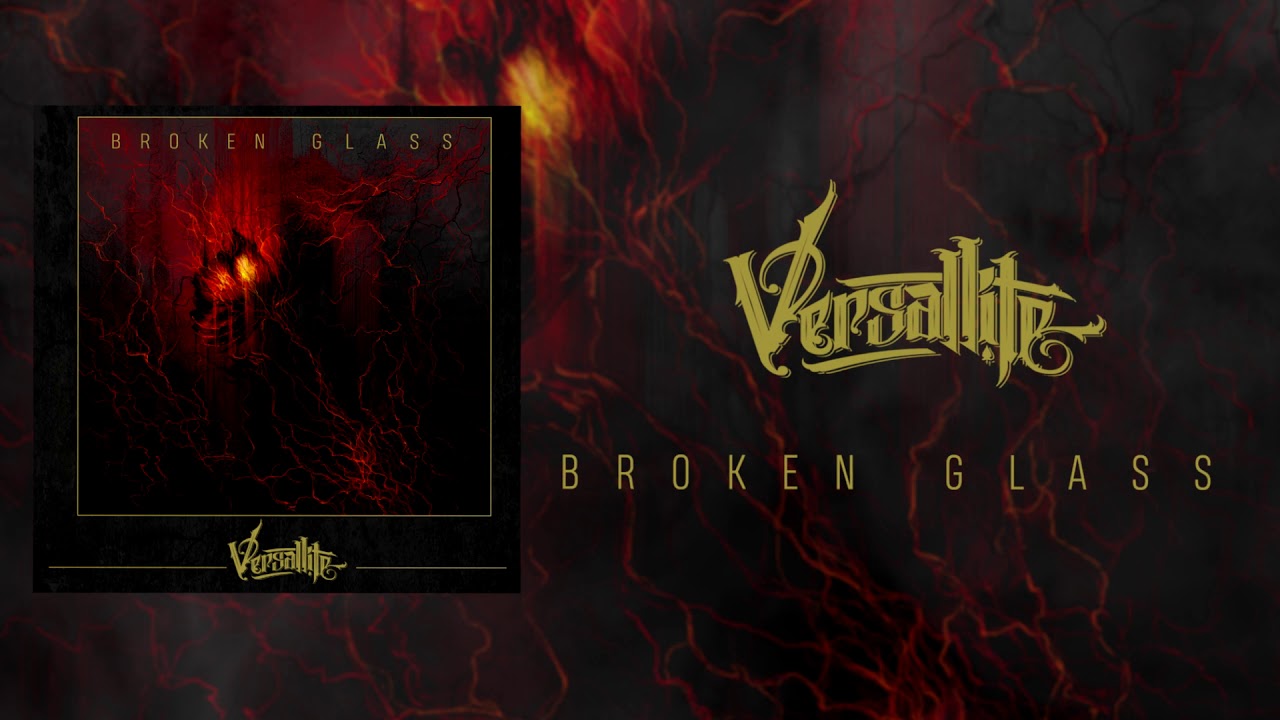 Versallite - Broken Glass (Official Music Audio)