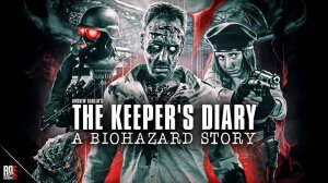 The Keeper's Diary: A Biohazard Story