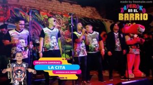 LA CITA - Orquesta ZAPEROKO La Resistencia Salsera del Callao
