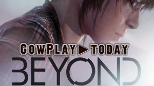 Beyond: Two Souls (За гранью: Две души) ПРОХОЖДЕНИЕ СТРИМ #3