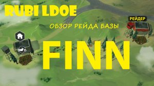 Рейд базы FINN Last Day on Earth