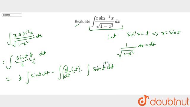 Evaluate `int(xsin^-1x)/sqrt (1-x^2)dx` смотреть онлайн