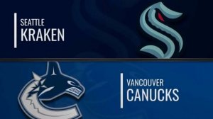 Сиэтл - Ванкувер НХЛ. 29.09.2023.Прямая трансляция.Смотреть онлайн.Обзор матча.Прогноз.Хоккей