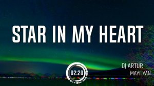 DJ ARTUR - STAR IN MY HEART (ORIGINAL)