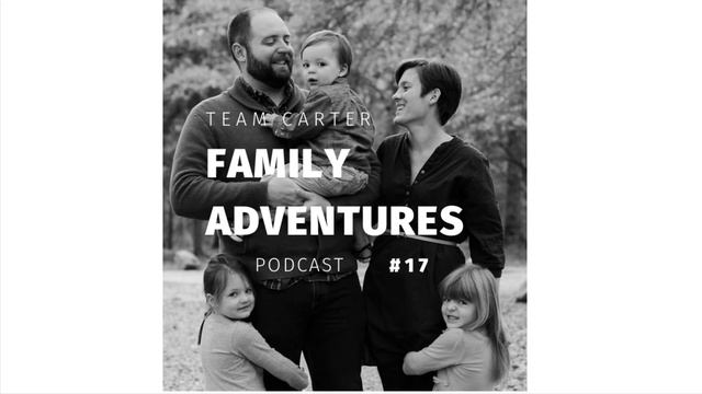 Team Carter Family Adventures Podcast: Episode #17 (Star Trek vs. Star Wars with Miriam and Ellenor смотреть онлайн