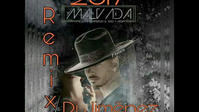 J Balvin - Malvada (Remix) Flamenco 2017 Dj Jiménez смотреть онлайн