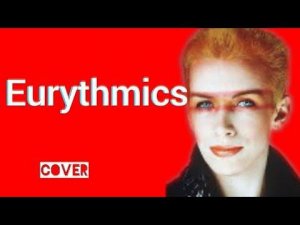 Eurythmics - Sweet dreams cover