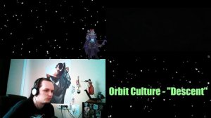 Orbit Culture - "Descent" // SB1813 REACTION